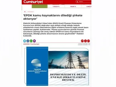 EPDK KAMU KAYNAKLARINI DİLEDİĞİ ŞİRKETE AKTARIYOR (CUMHURİYET.COM.TR)