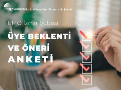 ÜYE BEKLENTİ VE ÖNERİ ANKETİNE KATILIM ÇAĞRISI