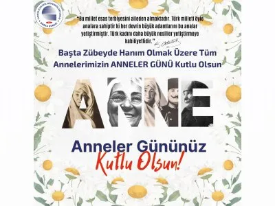 ANNELER GÜNÜ KUTLU OLSUN