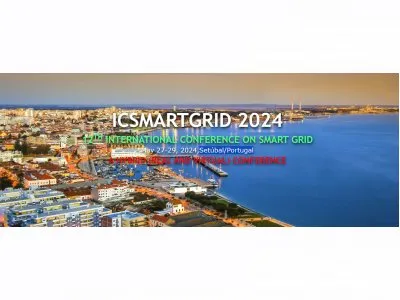 12. ULUSLARARASI AKILLI ŞEBEKELER KONFERANSI (ICSMARTGRID) 27-29 MAYIS 2024 TARİHLERİNDE PORTEKİZDE GERÇEKLEŞTİRİLİYOR