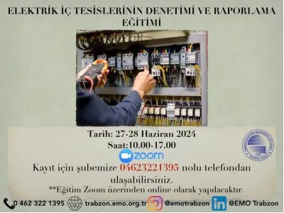ELEKTRİK İÇ TESİSLERİNİN DENETİMİ VE RAPORLAMA EĞİTİMİ HAKKINDA