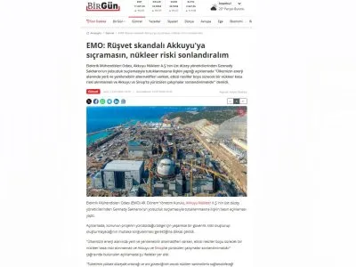 EMO: RÜŞVET SKANDALI AKKUYU`YA SIÇRAMASIN, NÜKLEER RİSKİ SONLANDIRALIM (BİRGUN.NET)