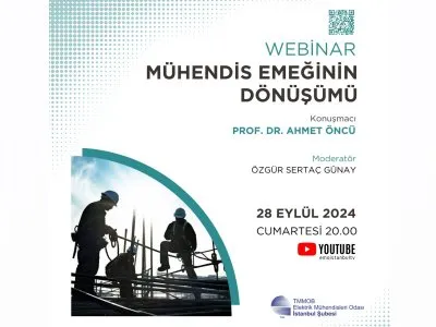 ÇEVRİMİÇİ SEMİNER: MÜHENDİS EMEĞİNİN DÖNÜŞÜMÜ