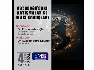 EMO TV-  ORTADOĞUDAKİ ÇATIŞMALAR VE OLASI SONUÇLARI