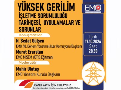YÜKSEK GERİLİM İŞLETME SORUMLULUĞU CANLI YAYINI