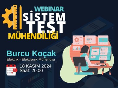 WEBİNAR: SİSTEM TEST MÜHENDİSLİĞİ