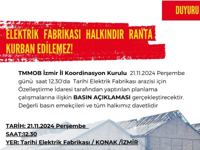 ELEKTRİK FABRİKASI RANTA KURBAN EDİLEMEZ!