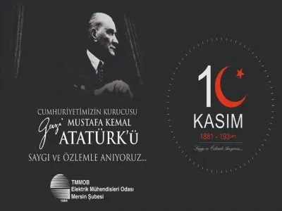 CUMHURİYETİMİZİN KURUCUSU GAZİ MUSTAFA KEMAL ATATÜRKÜ SAYGI VE ÖZLEMLE ANIYORUZ