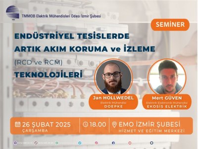SEMİNER: ENDÜSTRİYEL TESİSLERDE ARTIK AKIM KORUMA VE İZLEME (<B>RCD</B> VE <B>RCM</B>) TEKNOLOJİLERİ