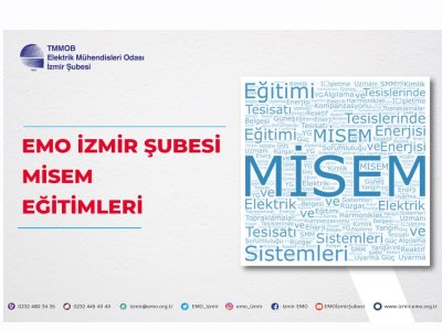 EMO İZMİR ŞUBESİ <B>NİSAN 2025 </B>DÖNEMİ MİSEM EĞİTİMLERİ