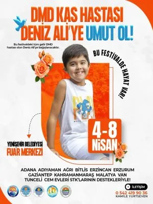 TOPLAM 78 STK`NIN DESTEĞİYLE DMD KAS HASTASI OLAN DENİZ ALİ İÇİN DÜZENLENECEK OLAN FESTİVALE TÜM ÜYELERİMİZİ BEKLİYORUZ.