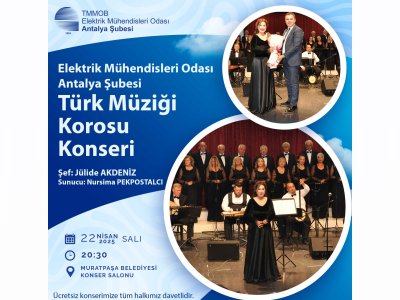 EMO ANTALYA ŞUBESİ TÜRK MÜZİĞİ KOROSU KONSERİNE DAVETLİSİNİZ!