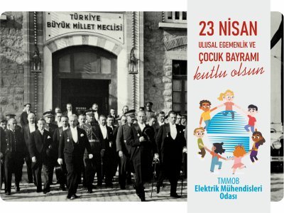 23 NİSAN ULUSAL EGEMENLİK VE ÇOCUK BAYRAMI KUTLU OLSUN!
