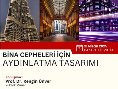 BİNA CEPHELERİ İÇİN AYDINLATMA TASARIMI - WEBİNAR