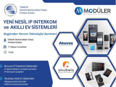 TEKNİK SEMİNER: YENİ NESİL IP INTERKOM VE AKILLI EV SİSTEMLERİ