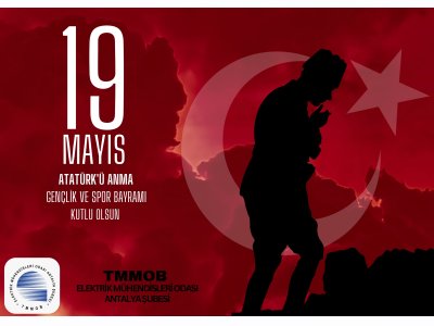 19 MAYIS ATATÜRK`Ü ANMA GENÇLİK VE SPOR BAYRAMIMIZ KUTLU OLSUN
