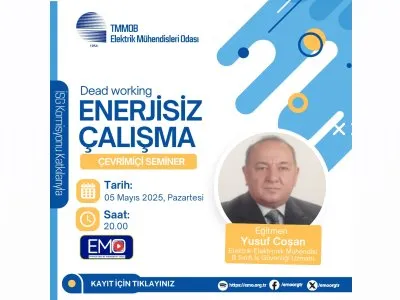 ÇEVRİMİÇİ SEMİNER: <B>ENERJİSİZ ÇALIŞMA</B>