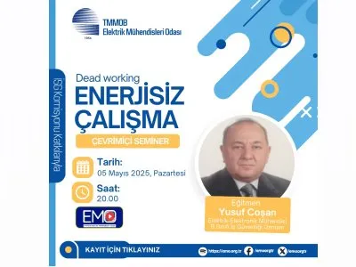ÇEVRİMİÇİ SEMİNER: <B>ENERJİSİZ ÇALIŞMA</B>
