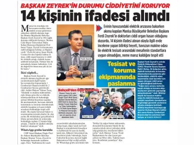BAŞKAN ZEYREK`İN DURUMU CİDDİYETİNİ KORUYOR 14 KİŞİNİN İFADESİ ALINDI (MİLLİYET GAZETESİ, 09.06.2025)