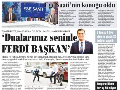 YURDUN DÖRT BİR YANINDAN `DUALARIMIZ SENİNLE` MESAJLARI YAĞIYOR DİREN FERDİ BAŞKAN! (EGE SAATİ GAZETESİ, 10.06.2025)