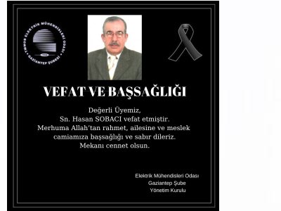 ODAMIZ 6560 SİCİL NOLU ÜYESİ HASAN SOBACI VEFAT ETMİŞTİR.