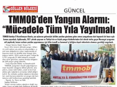 TMMOB`DEN YANGIN ALARMI: MÜCADELE TÜM YILA YAYILMALI! (GÖLLER BÖLGESİ GAZETESİ)