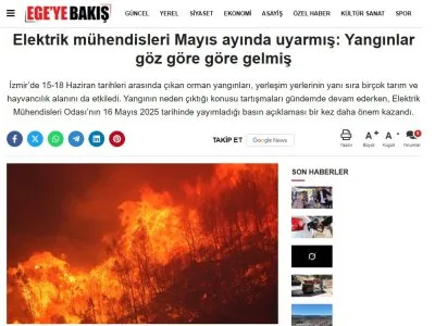 ELEKTRİK MÜHENDİSLERİ MAYIS AYINDA UYARMIŞ: YANGINLAR GÖZ GÖRE GÖRE GELMİŞ (EGEYEBAKİS.COM, 08.07.2025)