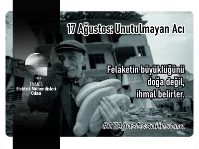 17 AĞUSTOS: UNUTULMAYAN ACI